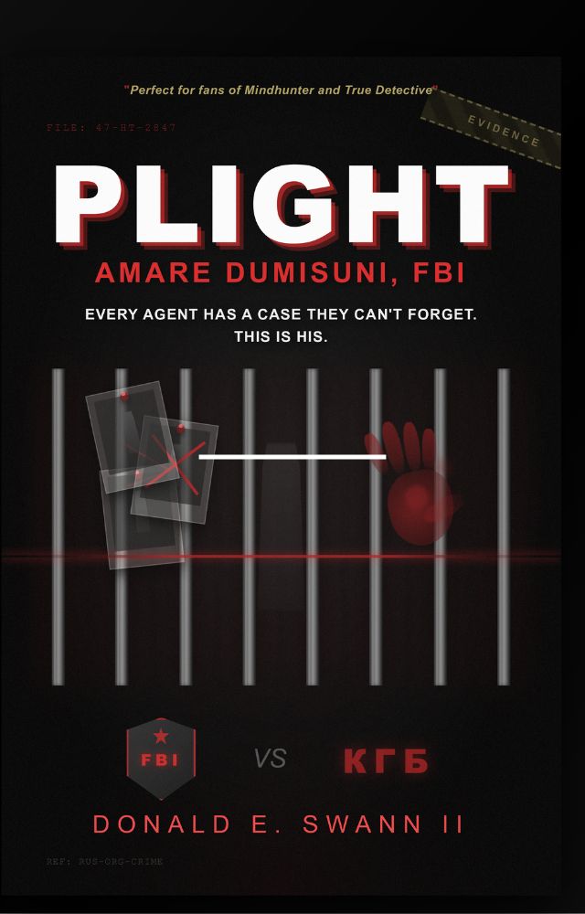 Plight: Amare Dumisuni, FBI - An action-Packed Promise that thrill-seeker readers love