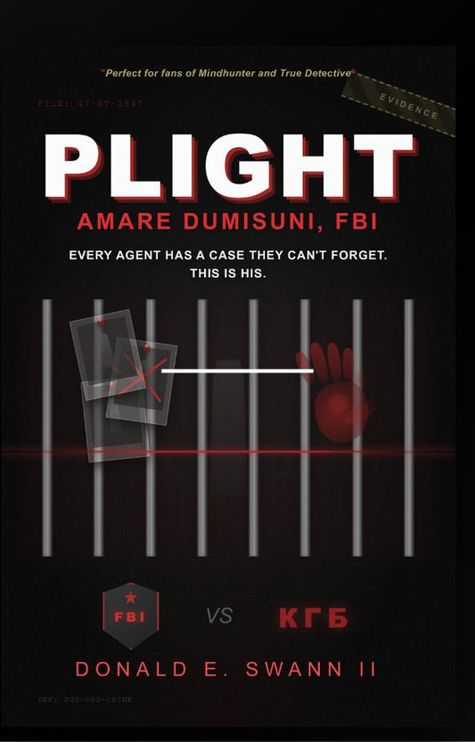 Plight: Amare Dumisuni, FBI - An action-Packed Promise that thrill-seeker readers love